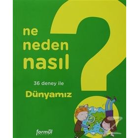 NE NEDEN NASIL 3 - DÜNYAMIZ - PHILIPPE NESSMANN