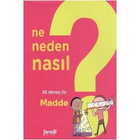 NE NEDEN NASIL - MADDE - KOLEKTIF