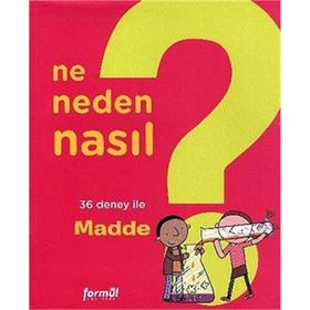 NE NEDEN NASIL - MADDE - KOLEKTIF