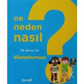NE NEDEN NASIL - VÜCUDUMUZ - PHILIPPE NESSMANN
