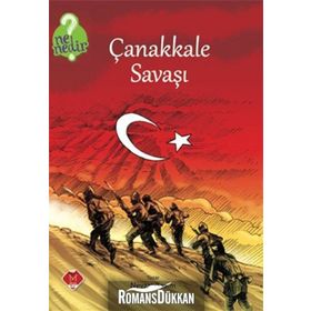 Ne Nedir Serisi Çanakkale Savaşı - Nevzat Basım