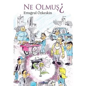 Ne Olmuş? - Ertuğrul Özkeskin