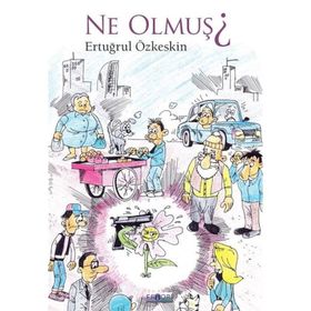 Ne Olmuş? - Ertuğrul Özkeskin