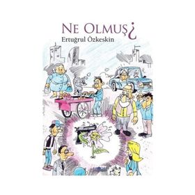 Ne Olmuş? - Ertuğrul Özkeskin