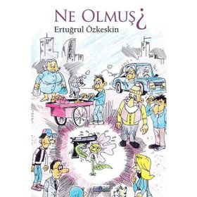 Ne Olmuş? - Ertuğrul Özkeskin