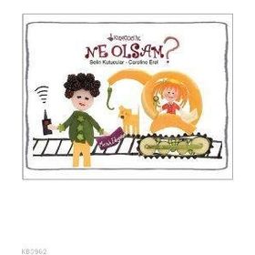 Ne Olsam? - Selin Kutucular