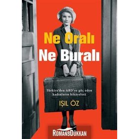 Ne Oralı Ne Buralı - Işıl Öz