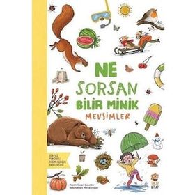 Ne Sorsan Bilir Minik Mevsimler Sincap Kitap