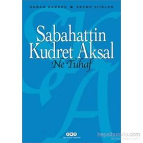Ne Tuhaf - Sabahattin Kudret Aksal