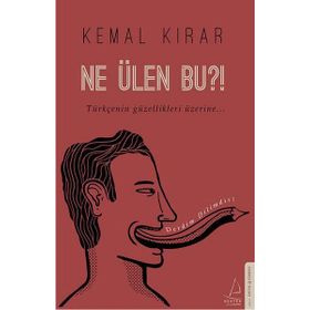 Ne Ülen Bu?! - Kemal Kırar