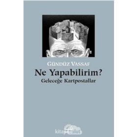 Ne Yapabilirim? / Gündüz Vassaf