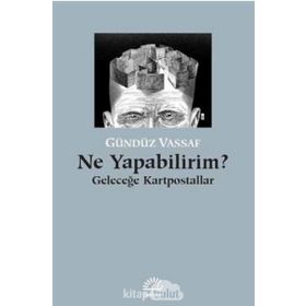 Ne Yapabilirim? / Gündüz Vassaf