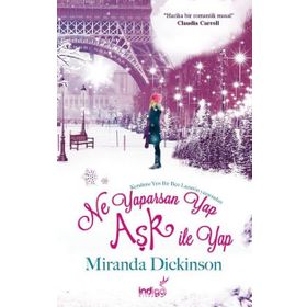 Ne Yaparsan Yap Aşk İle Yap - Miranda Dickinson