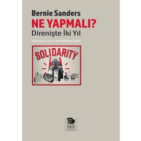 Ne Yapmalı Direnişte İki Yıl - Bernie Sanders