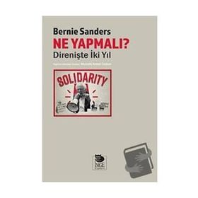 Ne Yapmalı Direnişte İki Yıl - Bernie Sanders
