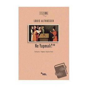 Ne Yapmalı? - Louis Althusser