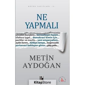 NE YAPMALI - METIN AYDOĞAN