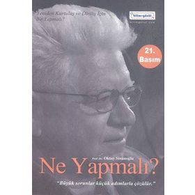Ne Yapmalı? - Oktay Sinanoğlu