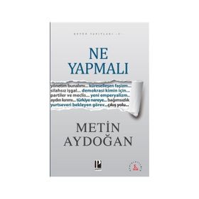 Ne Yapmalı? - Oktay Sinanoğlu