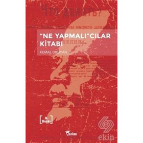 Ne Yapmalıcılar Kitabı - Kemal Okuyan