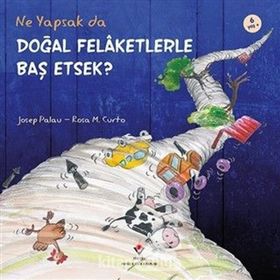 NE YAPSAK DA DOĞAL FELAKETLERLE BAŞ ETSEK? - JOSEP PALAU
