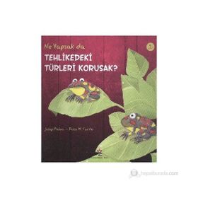 NE YAPSAK DA TEHLIKEDEKI TÜRLERI KORUSAK - JOSEP PALAU