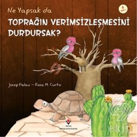 NE YAPSAK DA TOPRAĞIN VERIMSIZLEŞMESINI DURDURSAK? - JOSEP PALAU