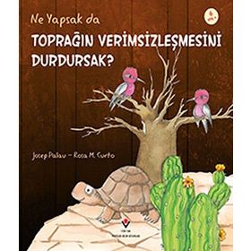 NE YAPSAK DA TOPRAĞIN VERIMSIZLEŞMESINI DURDURSAK? - JOSEP PALAU