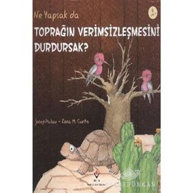 NE YAPSAK DA TOPRAĞIN VERIMSIZLEŞMESINI DURDURSAK? - JOSEP PALAU