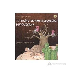 NE YAPSAK DA TOPRAĞIN VERIMSIZLEŞMESINI DURDURSAK? - JOSEP PALAU