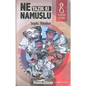 Ne Yazık Ki Namuslu - Suphi Tekniker