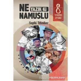 Ne Yazık Ki Namuslu - Suphi Tekniker