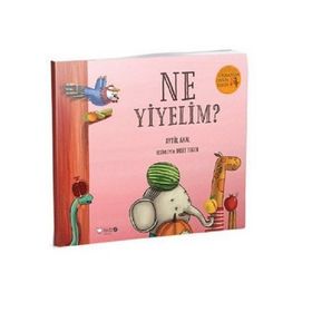 Ne Yiyelim? - Ormanda Oyun Serisi 4 - Aytül Akal