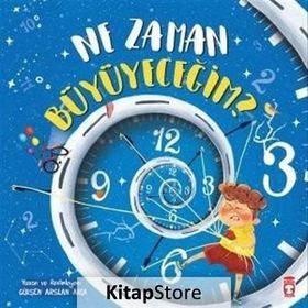 Ne Zaman Büyüyeceğim? - Gülşen Arslan Akça