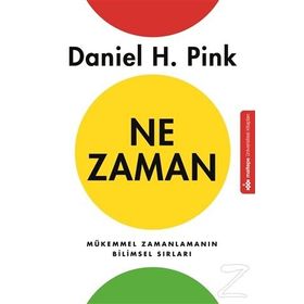 Ne Zaman - Daniel H. Pink