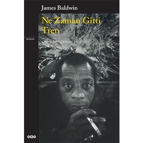 NE ZAMAN GITTI TREN - JAMES BALDWIN