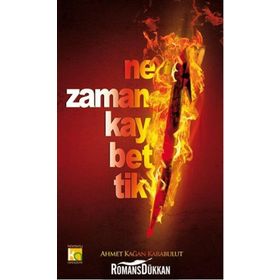 Ne Zaman Kaybettik - Ahmet Kağan Karabulut