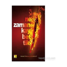 Ne Zaman Kaybettik - Ahmet Kağan Karabulut