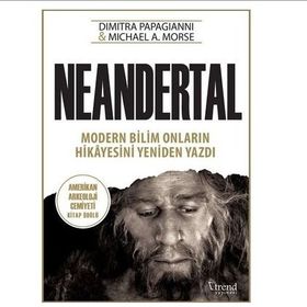 Neandertal - Michael A. Morse Dimitra Papagianni