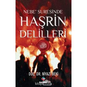 Nebe Suresinde Haşrin Delilleri - Niyazi Beki
