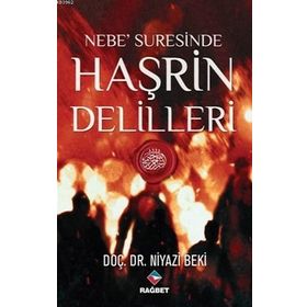 Nebe Suresinde Haşrin Delilleri - Niyazi Beki