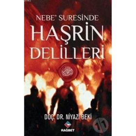 Nebe Suresinde Haşrin Delilleri - Niyazi Beki