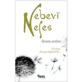 NEBEVÎ NEFES - İKRAM ARSLAN