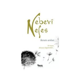NEBEVÎ NEFES - İKRAM ARSLAN