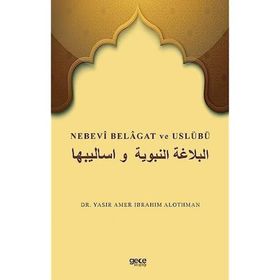 Nebevi Belagat ve Uslübü - Yasir Amer İbrahim Alothman
