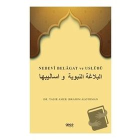 Nebevi Belagat ve Uslübü - Yasir Amer İbrahim Alothman