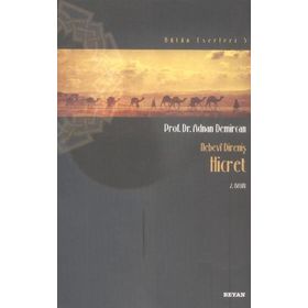 Nebevi Direniş Hicret - Adnan Demircan