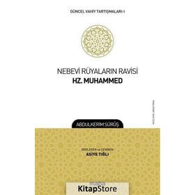 Nebevi Rüyaların Ravisi Hz. Muhammed Kitabına Eleştiriler - Abdülkerim Sürup