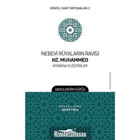 Nebevi Rüyaların Ravisi Hz. Muhammed Kitabına Eleştiriler - Abdülkerim Sürup
