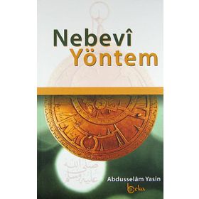 Nebevi Sünneti Anlamak Yöntemi - Ahmed Kılıçkaya